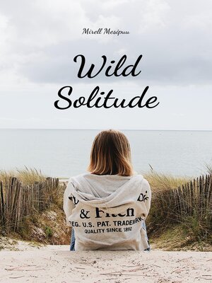 cover image of Wild Solitude